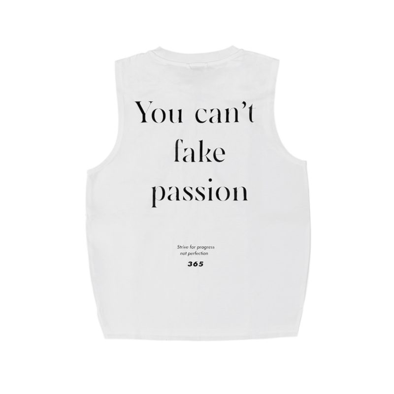 Club Tank “You can’t fake passion”